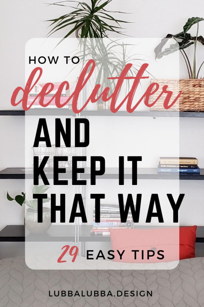 Declutter your home or office and keep it that way with these simple tips.