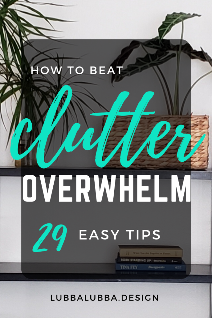 Beat overwhelming clutter with these 29 easy steps.  You've got this!