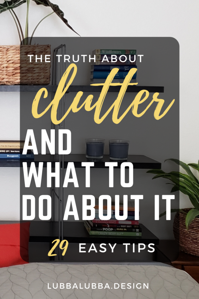 The truth about clutter and what to do about it.  Here I've included 29 simple tips.  Let's get organized!