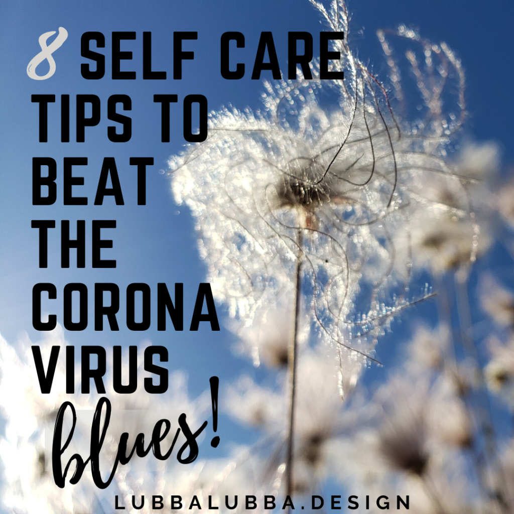 Emerge from COVID-19 isolation as a better version of you by taking this time to practice self care. Here are 8 easy tips to keep in mind while you enjoy your down time.