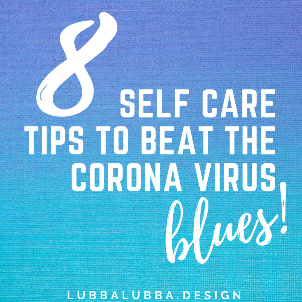 Emerge from COVID-19 isolation as a better version of you by taking this time to practice self care. Here are 8 easy tips to keep in mind while you enjoy your down time.