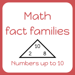 Math fact families up to 10
